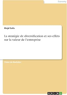 La stratégie de diversification et ses effets sur la valeur de l'entreprise